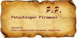 Petschinger Piramusz névjegykártya